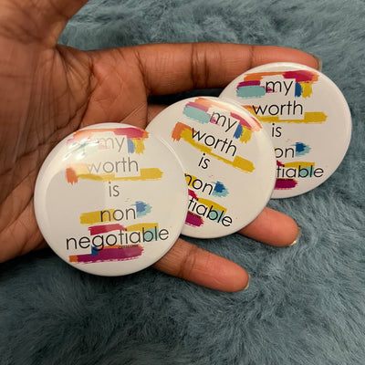 My Worth Is Non Negotiable Pin