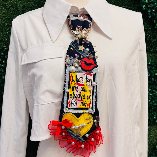 What’s For Me Will Always Be For Me Upcycled Tie