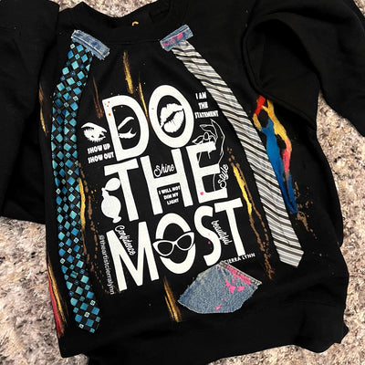 1 of 1- Unisex SMALL Do The Most Sweatshirt