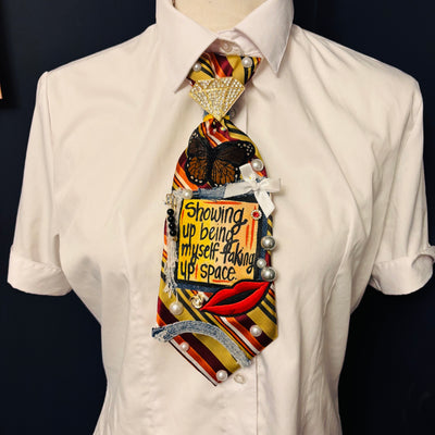 Showing Up, Being Myself, Taking Up Space Upcycled Tie