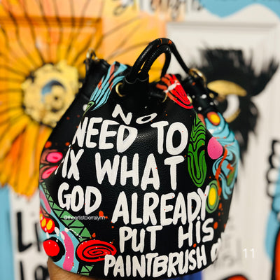 Black No Need To Fix What God Already Put His Paintbrush On Bucket Bag #11