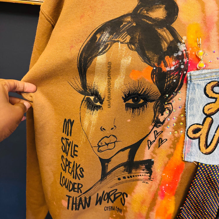 1 of 1 Unisex Fit LARGE: My Style Speaks Louder Than My Words Sweatshirt