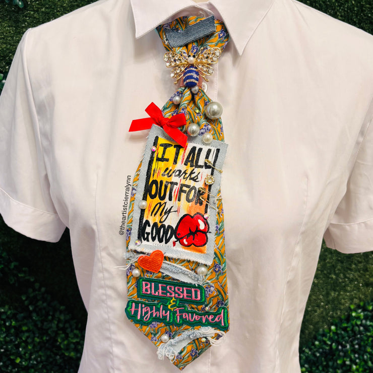 It All Works Out For My Good Upcycled Tie
