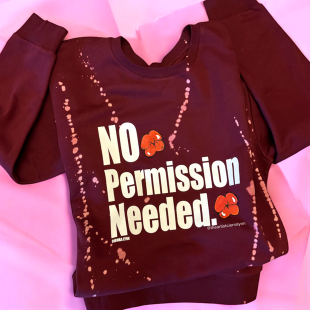 1 of 1 Unisex 2XL-  No Permission Needed w/ hand painted lips Sweatshirt