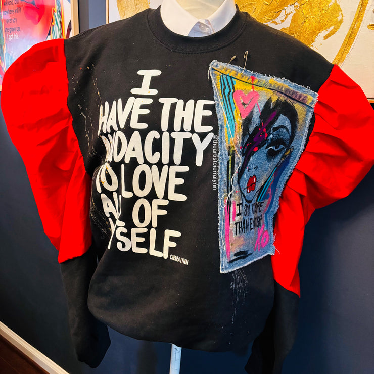 1 of 1 Unisex Fit MEDIUM: I Have The Audacity To Love All Of Myself Sweatshirt w/ Puff Sleeves