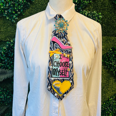 I Choose Myself 👠 Empowerment Upcycled Tie
