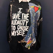 1 of 1 Men’s Fit X- LARGE:  I Have The Audacity To Choose Myself