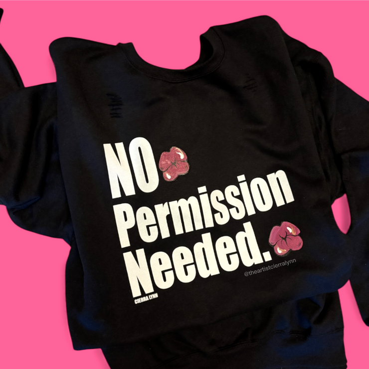 1 of 1 Unisex X-LARGE-  No Permission Needed w/ hand painted lips and slits Sweatshirt