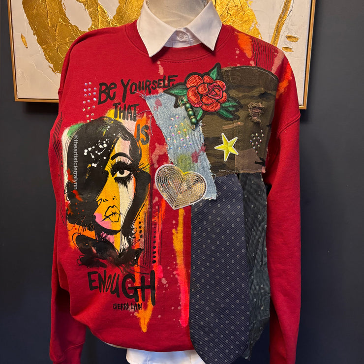 1 of 1 Unisex Fit MEDIUM: Be Yourself That Is Enough  Sweatshirt