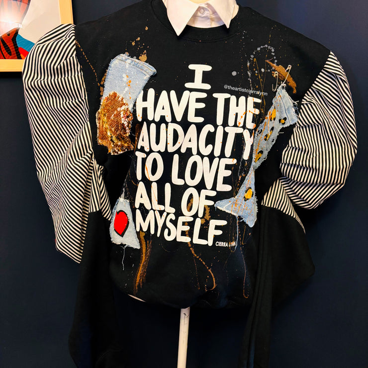 1 of 1 Unisex Fit MEDIUM:I Have The Audacity To Love All Of Myself Sweatshirt w/ Striped Puff Sleeves