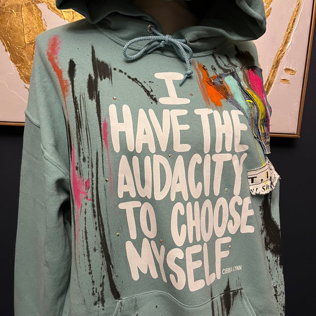 LARGE UNISEX FIT-   1 of 1-I Have The Audacity To Choose Myself   Hoodie