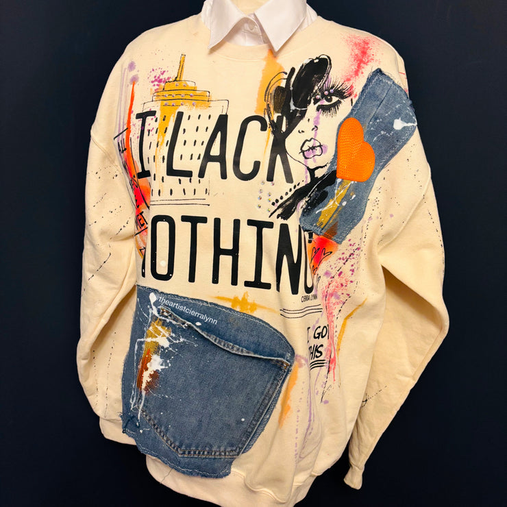 1 of 1 Unisex / Men’s Fit LARGE:  I Lack Nothing Sweatshirt