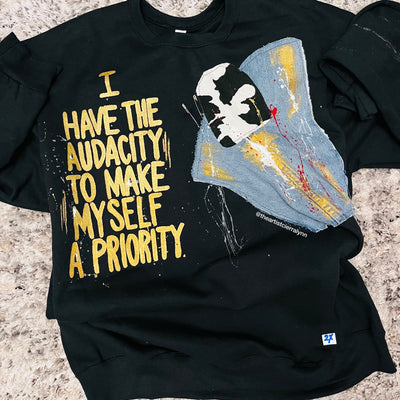 2-XLARGE- 1 of 1 HAND PAINTED- I Have The Audacity To Make Myself a Priority Sweatshirt (5)