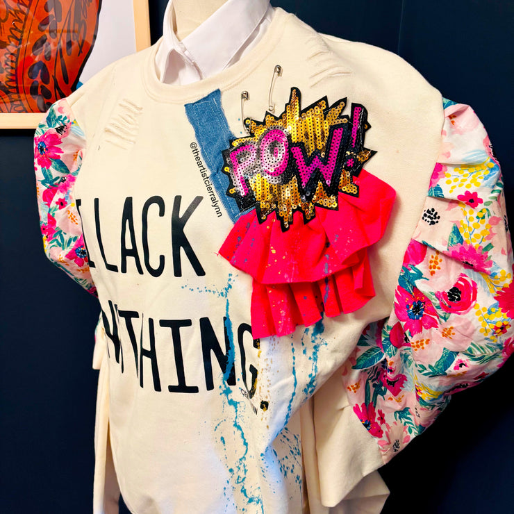 1 of 1 Unisex / Men’s Fit LARGE:  I Lack Nothing w/ Floral Puff Sleeves