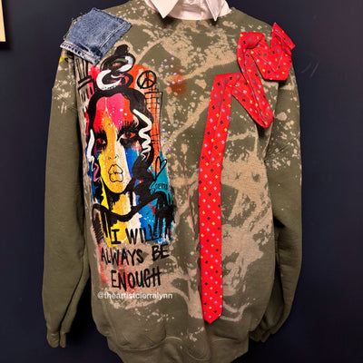 1 of 1 Hand painted - Unisex Fit LARGE: I Will Always Be Enough Sweatshirt