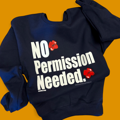 1 of 1 Unisex SMALL-  No Permission Needed w/ hand painted lips Sweatshirt