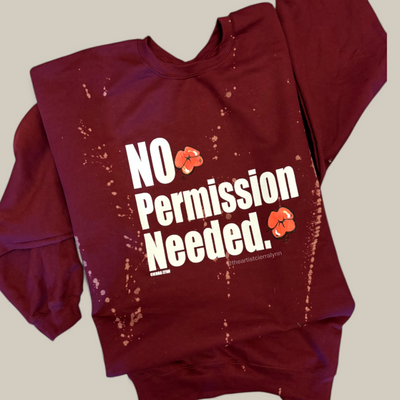 1 of 1 Unisex 3-XLARGE-  No Permission Needed w/ hand painted lips Sweatshirt