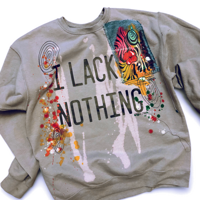1 of 1 Hand painted - Unisex Fit MEDIUM Gray I Lack Nothing Sweatshirt