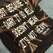 Black I Carry It Well Tee