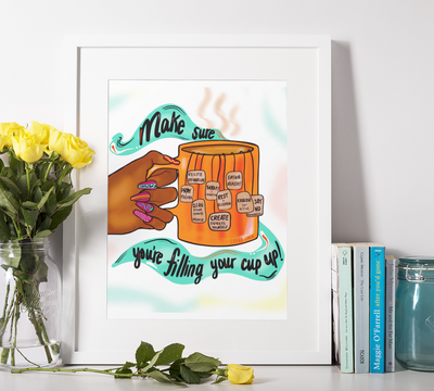 8x10 Fill Your Cup Up Print